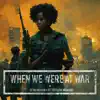 Zethu Mashika - When we were at war (feat. Katlego Nkoana) - Single